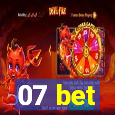 07 bet